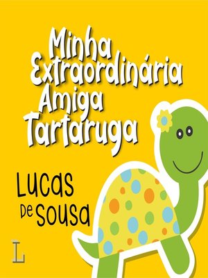 cover image of Minha extraordinária amiga tartaruga